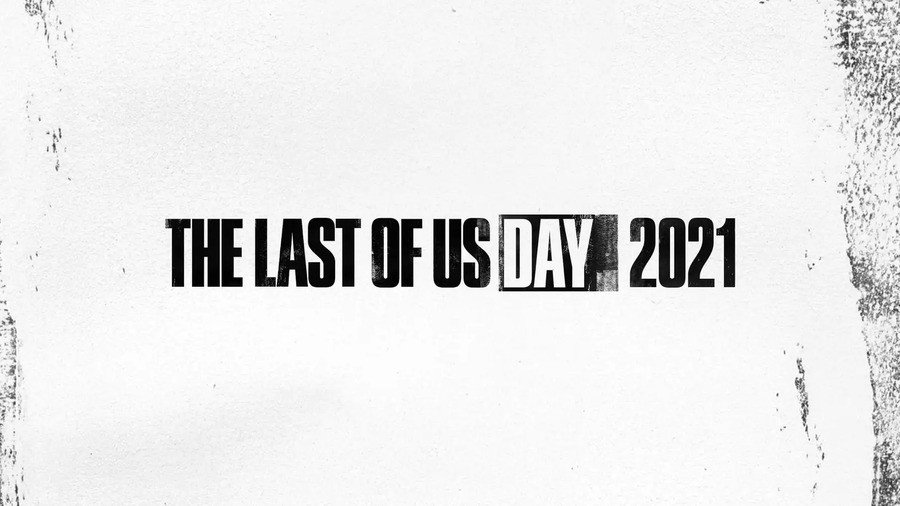 The Last of Us Day 2021 PlayStation Sony 1